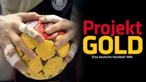 Projekt Gold Eine deutsche Handball-WM VoD