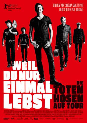 WEIL DU NUR EINMAL LEBST Die Toten Hosen Kino Plakat