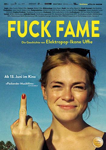 FUCK FAME - DIE GESCHICHTE VON ELEKTROPOP-IKONE UFFIE Kino Plakat