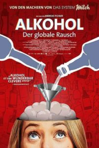 ALKOHOL - DER GLOBALE RAUSCH