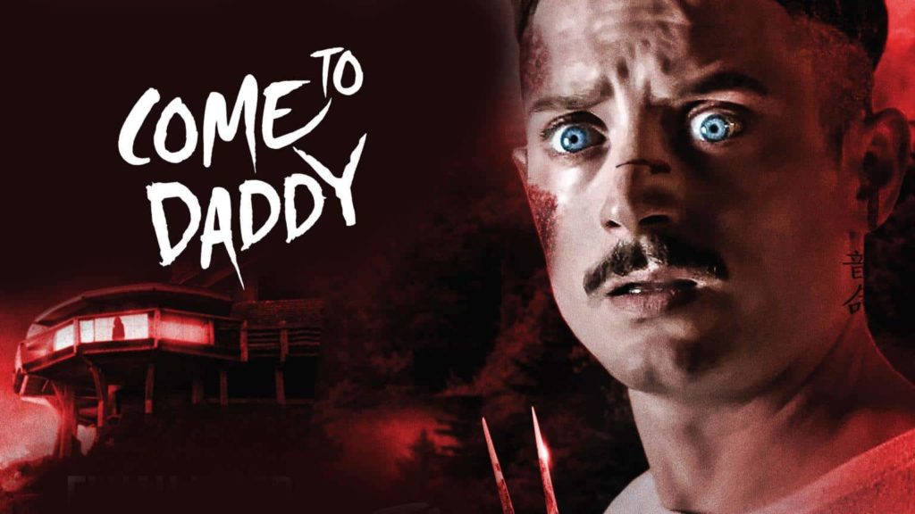 Come to daddy Film 2020 Artikelbild Elijah Wood