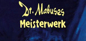 Dr. Mabuses Meisterwerk 2019 Film kaufen Shop