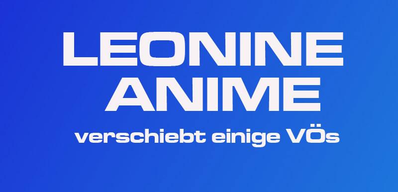 LEONINE ANIME 2020 Vö Verschiebungen