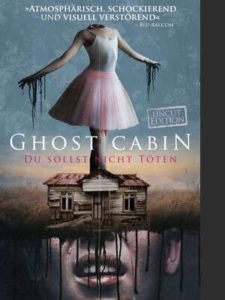 Ghost Cabin - Du sollst nicht töten 2019 Film Kaufen Shop Kritik Review