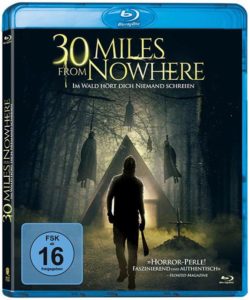 30 MILES FROM NOWHERE - IM WALD HÖRT DICH NIEMAND SCHREIEN Blu-ray Cover shop kaufen Film 2020