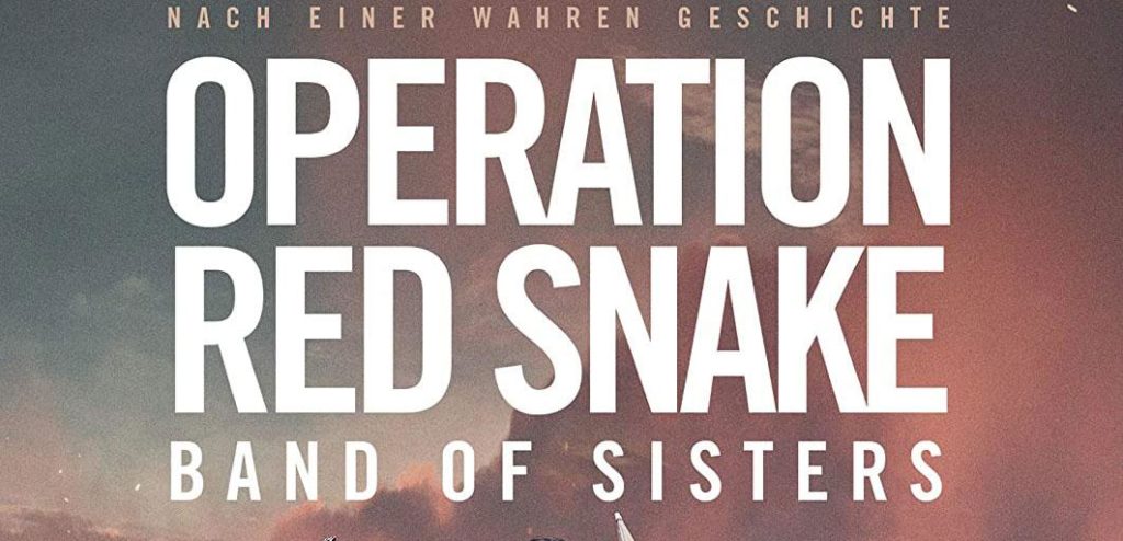 Operation Red Snake - Band of Sisters 2018 Film Kaufen Shop News Kritik