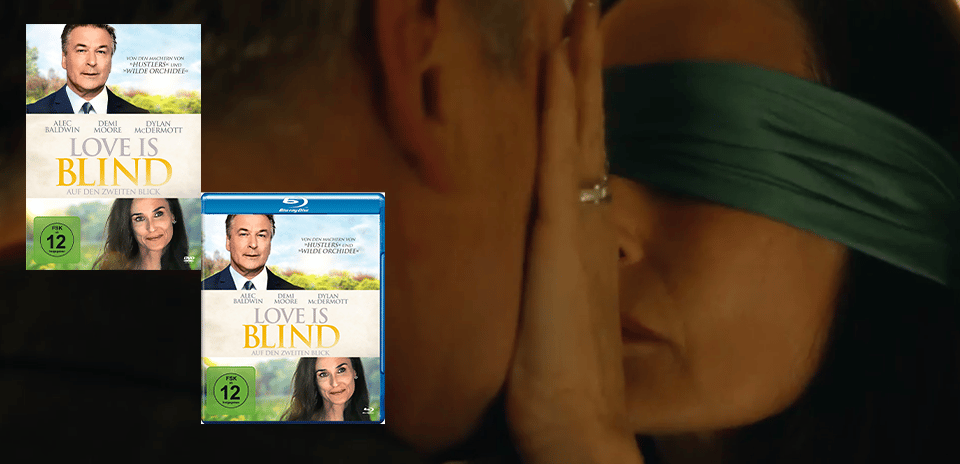 LOVE IS BLIND – Auf den zweiten Blick 2017 Demi Moore Alec Baldwin Film Kaufen Shop Trailer Kritik News
