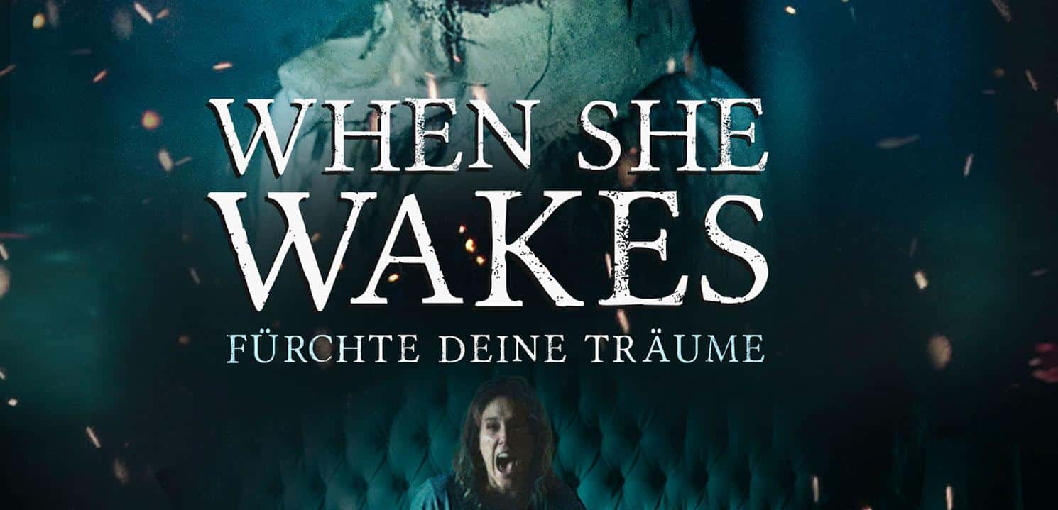 When she wakes – Fürchte deine Träume 2019 Film kaufen Shop News Trailer Kritik Review
