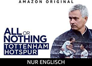 All or Nothing - Tottenham Hotspurs 2018/2019 Serie Streaming Amazon Kaufen Shop Review News Kritik Trauler