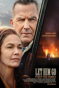 Lass ihn gehen Let him Go Kevin Costner Diane Lane Kinofilm Start Trailer Film 2020 Plakat