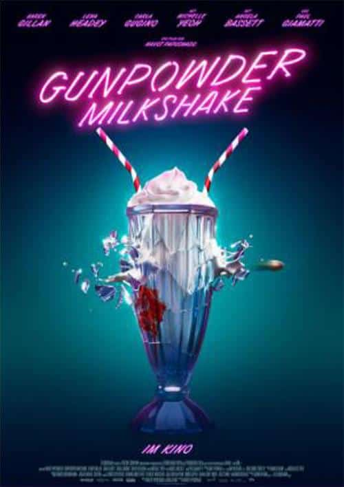 GUNPOWDER MILKSHAKE Film 2021 KIno Plakat