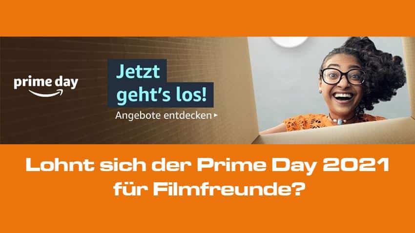 Lohnt sich der Prime Day 2021 für Filmfreunde? Artikelbild