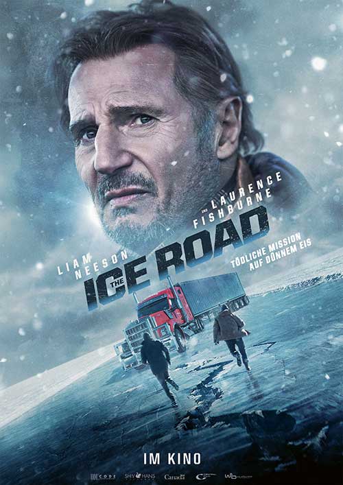 The Ice Road Tödliche Mission auf Dünnem Eis Film 2021 Liam Neeson Kino Plakat