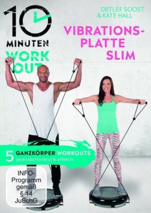 10 Minuten Workout - Vibrationsplatte Slim