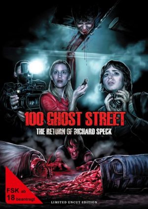 100 Ghost Street - The Return of Richard Speck - Uncut