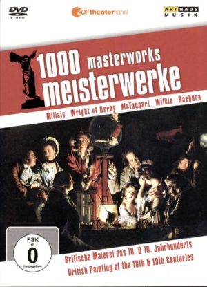 1000 Meisterwerke - Britische Malerei des 18. & 19. Jahrhunderts