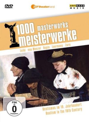 1000 Meisterwerke - Realismus im 19. Jahrhundert