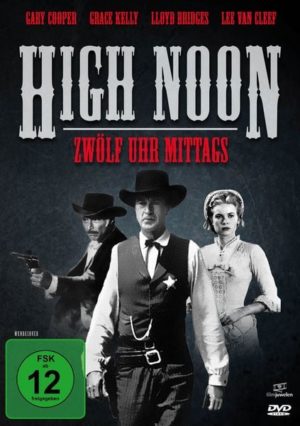 12 Uhr mittags - High Noon