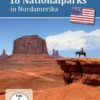 18 Nationalparks in Nordamerika - Der Reiseführer  [3 DVDs]