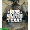 1835 - Der große Treck nach Texas