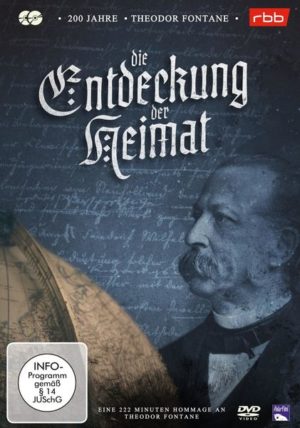 200 Jahre Theodor Fontane - Die Entdeckung der Heimat  [2 DVDs]