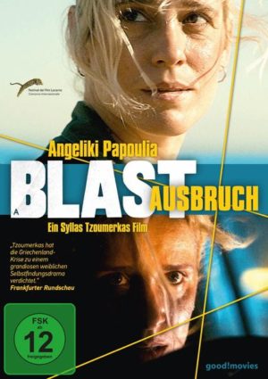 A Blast - Ausbruch