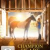 A Champion Heart - Freunde fürs Leben