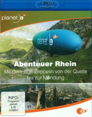 Abenteuer Rhein - Mit dem ZDF-Zeppelin von der Quelle bis zur Mündung