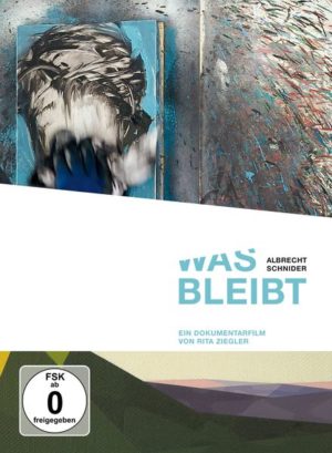 Albrecht Schnider - Was bleibt