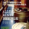 Alltag einer Behörde