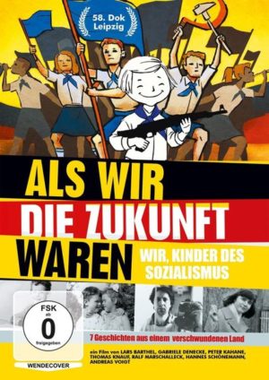 Als wir die Zukunft waren - Wir