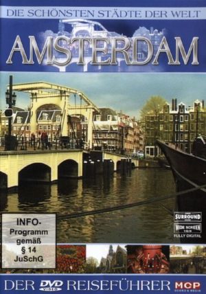 Amsterdam - Die schönsten Städte der Welt
