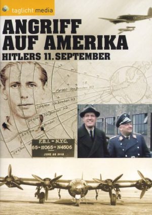Angriff auf Amerika - Hitlers 11. September