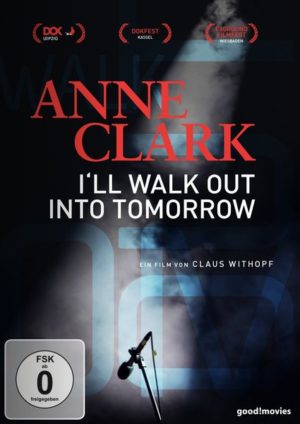 Anne Clark - I'll walk out into tomorrow