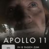 Apollo 11 - In 8 Tagen zum Mond und zurück