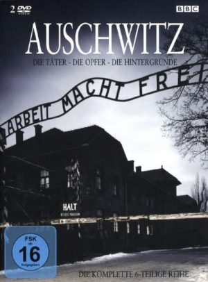 Auschwitz - Die Täter