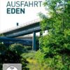 Ausfahrt Eden - Kölnfilm Edition