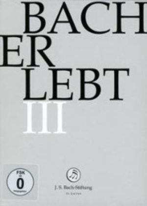 Bach Erlebt III