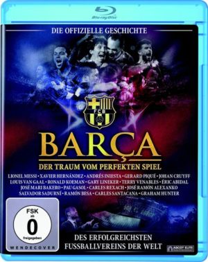 Barca - Der Traum vom perfekten Spiel