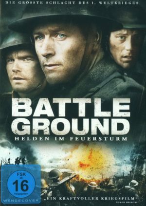 Battle Ground - Helden im Feuersturm