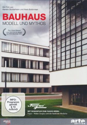 Bauhaus - Modell und Mythos