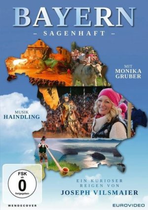 Bayern - Sagenhaft