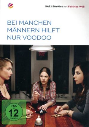 Bei manchen Männern hilft nur Voodoo