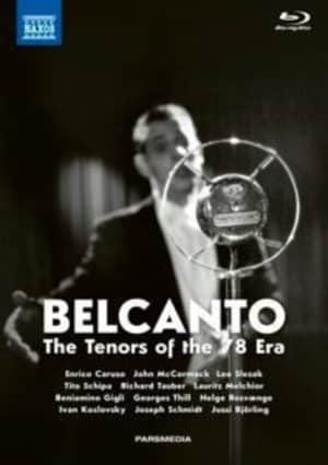 Belcanto-The Tenors of the 78 Era
