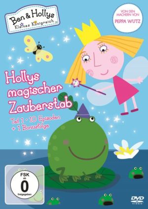 Ben & Hollys Kleines Königreich 1 - Hollys magischer Zauberstab