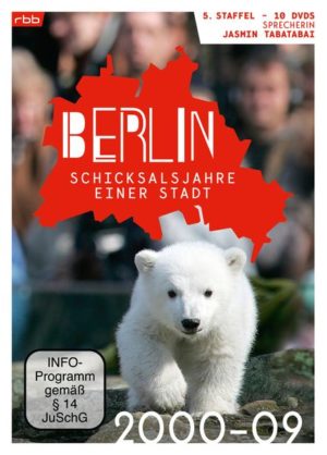 Berlin - Schicksalsjahre einer Stadt 2000-2009  [10 DVDs]