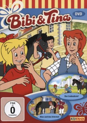 Bibi und Tina: Alex und das Internat / Der Liebesbrief