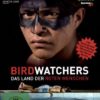 Birdwatchers - Das Land der roten  Menschen