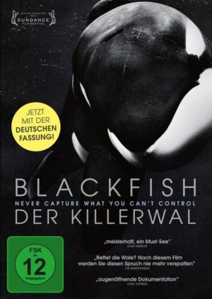 Blackfish - Never cature what you can't control