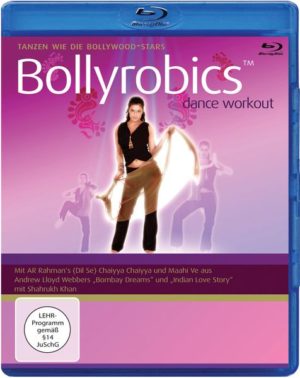 Bollyrobics - Tanzen wie die Bollywood-Stars